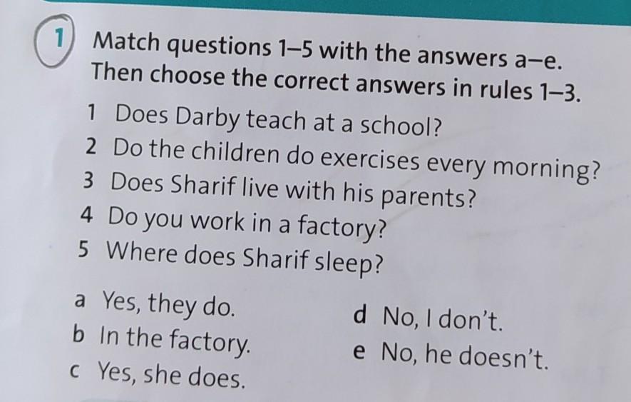 Match the questions with the answers 18. Match the questions with the answers 18